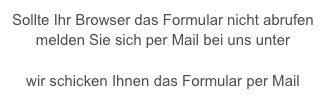 Sollte Ihr Browser das Formular nicht abrufen melden Sie sich per Mail bei uns unter
info@drk-wolfen.de
wir schicken Ihnen das Formular per Mail